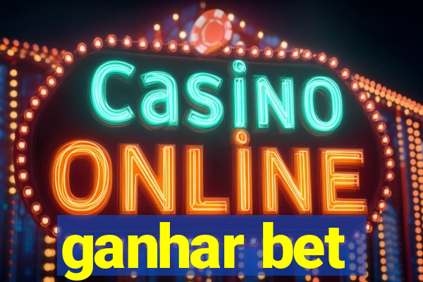 ganhar bet
